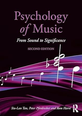 psychology of music 1st edition siu lan tan ,peter pfordresher ,rom harre 1138124680, 978-1138124684