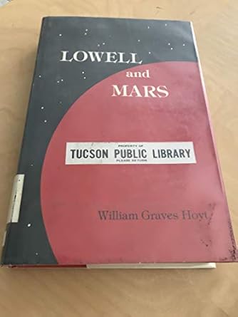 lowell and mars 1st edition william graves hoyt 0816504350, 978-0816504350
