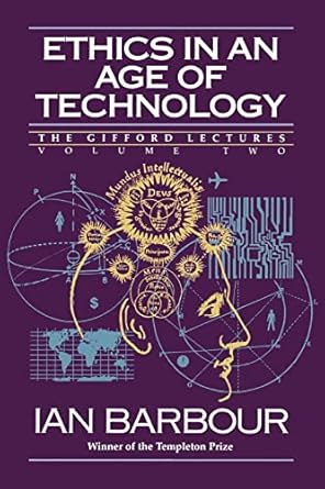 ethics in an age of technology gifford lectures volume two 1st edition ian g barbour 0060609354,