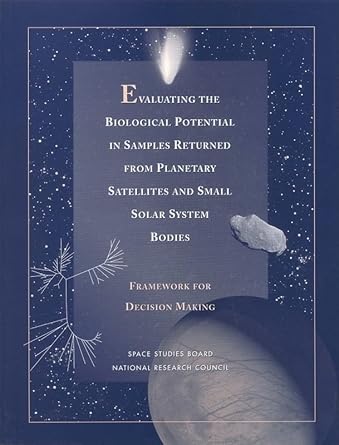 evaluating the biological potential in samples returned from planetary satellites and small solar system