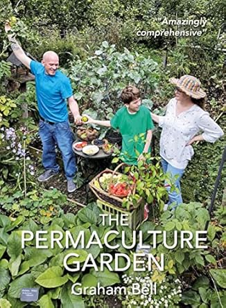 the permaculture garden 1st edition graham bell 1856230279, 978-1856230278