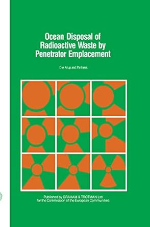 ocean disposal of radioactive waste by penetrator emplacement 1st edition ove arup partners 0860108120,