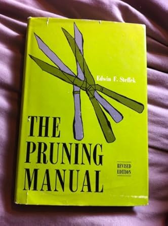 pruning manual 1st edition edwin f steffek 0442079397, 978-0442079390