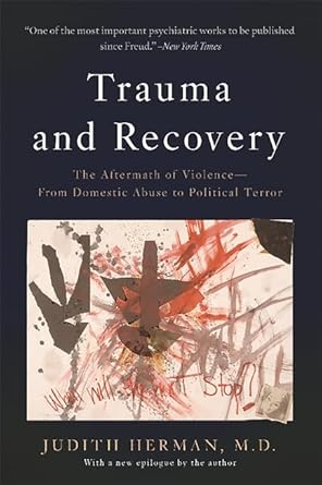 trauma and recovery 1st edition judith lewis herman 0465061710, 978-0465061716