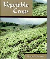 vegetable crops 1st edition dennis r decoteau 0139569960, 978-0139569968