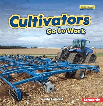 cultivators go to work 1st edition jennifer boothroyd 1541527674, 978-1541527676