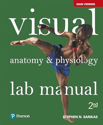 visual anatomy and physiology lab manual main version 1st edition stephen sarikas 0134552202, 978-0134552200