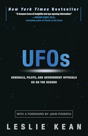ufos generals pilots and government officials go on the record 1st edition leslie kean ,john podesta