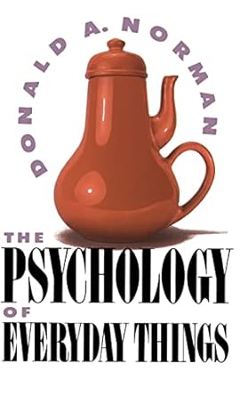 the psychology of everyday things 1st edition don norman 0465067093, 978-0465067091