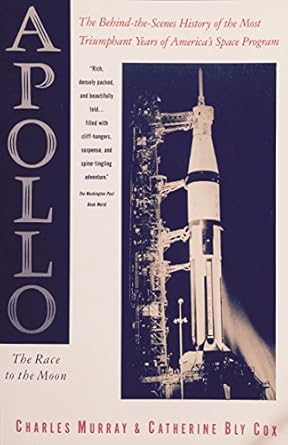 apollo race to the moon 1st edition charles murray ,catherine bly cox 067170625x, 978-0671706258
