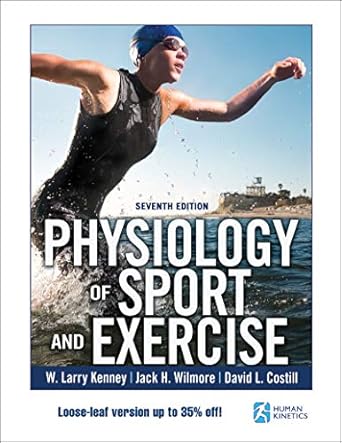 physiology of sport and exercise with web study guide loose 1st edition w larry kenney ,jack h wilmore ,david