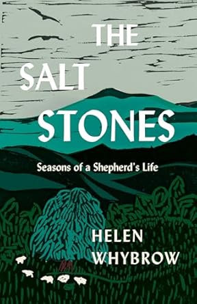 the salt stones seasons of a shepherds life 1st edition helen whybrow 1571311629, 978-1571311627
