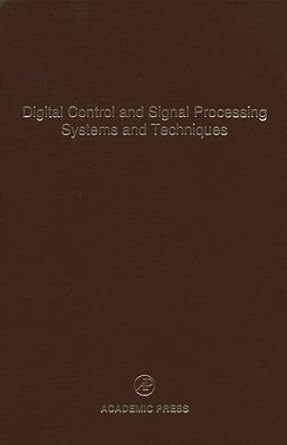digital control and signal processing systems and techniques advances in theory and applications 1st edition
