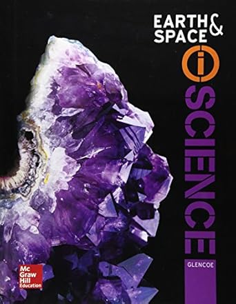 earth and space iscience 1st edition mcgraw hill 007677385x, 978-0076773855
