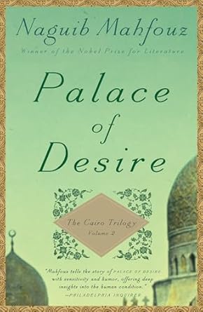 palace of desire the cairo trilogy volume 2 1st edition naguib mahfouz 0307947114, 978-0307947116