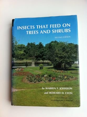 insects that feed on trees and shrubs 1st edition warren t johnson ,howard h lyon 0801426022, 978-0801426025
