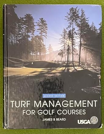 turf management for golf courses 1st edition james b beard 1575040921, 978-1575040929