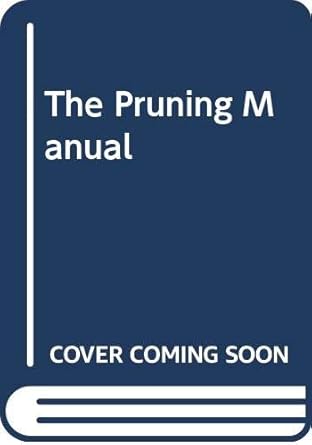 the pruning manual 1st edition edwin steffek 0442281412, 978-0442281410