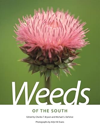 weeds of the south 1st edition charles t bryson ,michael s defelice ,arlyn evans ,alan f wiese ,b smith