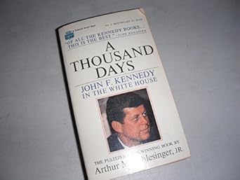 a thousand days 1st edition arthur schlesinger jr 0449300218, 978-0449300213