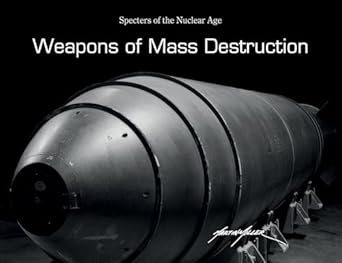 weapons of mass destruction specters of the nuclear age 1st edition martin miller 076435440x, 978-0764354403