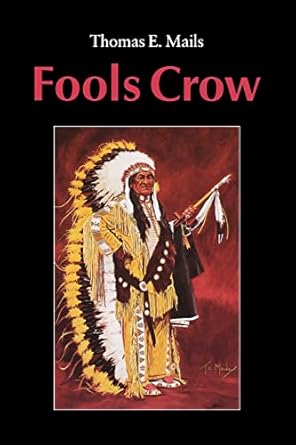 fools crow 1st edition thomas e mails 0803281749, 978-0803281745