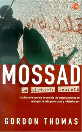 mossad la historia secreta 1st edition thomas gordon 8466303014, 978-8466303019