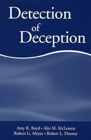 detection of deception 1st edition amy r boyd ,alix m mclearen ,robert g meyer ,robert l denney 156887099x,
