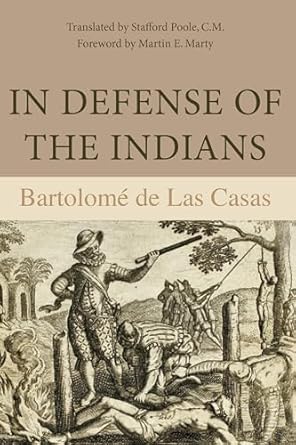 in defense of the indians 1st edition bartolome de las casas ,stafford poole 0875805566, 978-0875805566
