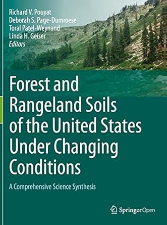 forest and rangeland soils of the united states under changing conditions a comprehensive science synthesis