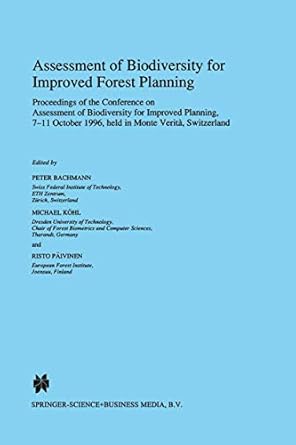 assessment of biodiversity for improved forest planning 1st edition peter bachmann ,michael kohl ,risto
