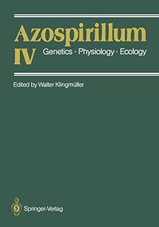 azospirillum iv genetics physiology ecology 1st edition walter klingmuller 3642730744, 978-3642730740