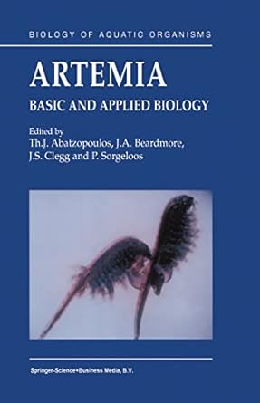 artemia basic and applied biology 1st edition th j abatzopoulos ,john beardmore ,j s clegg ,p sorgeloos