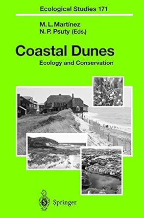 coastal dunes ecology and conservation 1st edition m l martinez ,norbert p psuty 3540408290, 978-3540408291