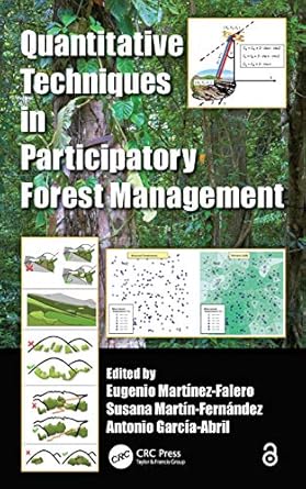 quantitative techniques in participatory forest management 1st edition eugenio martinez falero ,susana martin
