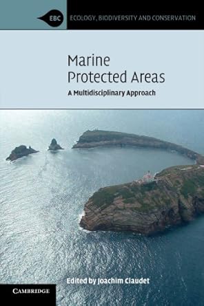 marine protected areas a multidisciplinary approach 1st edition joachim claudet 0521141087, 978-0521141086