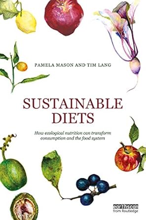 sustainable diets 1st edition pamela mason ,tim lang 0415744725, 978-0415744720
