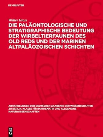 die palaontologische und stratigraphische bedeutung der wirbeltierfaunen des old reds und der marinen