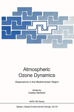 atmospheric ozone dynamics observations in the mediterranean region 1st edition costas varotsos 3642645585,