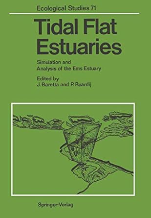 tidal flat estuaries simulation and analysis of the ems estuary 1st edition job baretta ,piet ruardij ,p de