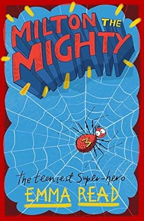 milton the mighty 1st edition emma read 1911490818, 978-1911490814