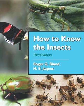 how to know the insects 1st edition roger g bland ,h e jaques 1577666844, 978-1577666844