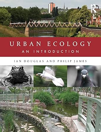 urban ecology 1st edition ian douglas ,philip james 0415538955, 978-0415538954