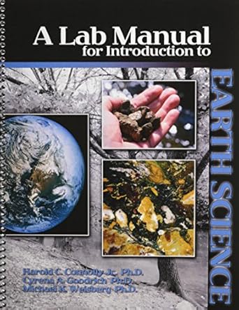 a lab manual for introduction to earth science 1st edition harold connolly ,cyrena a goodrich ,michael k