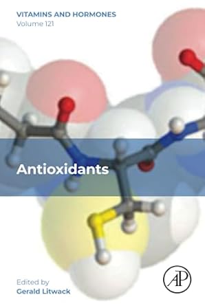 antioxidants 1st edition gerald litwack 0443157685, 978-0443157684