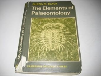 elements of palaeontology 1st edition rhona m black 0521074452, 978-0521074452