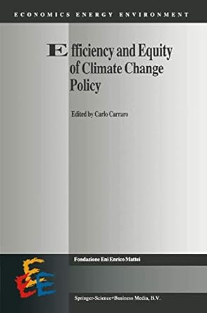 efficiency and equity of climate change policy 1st edition carlo carraro 9048154391, 978-9048154395
