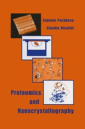 proteomics and nanocrystallography 1st edition eugenia pechkova ,c nicolini 0306479028, 978-0306479021