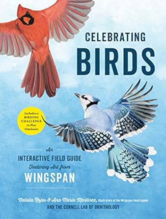 celebrating birds an interactive field guide featuring art from wingspan 1st edition natalia rojas ,ana maria