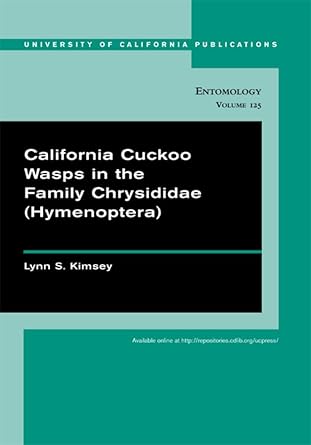 california cuckoo wasps in the family chrysididae 1st edition dr lynn s s kimsey 0520098579, 978-0520098572